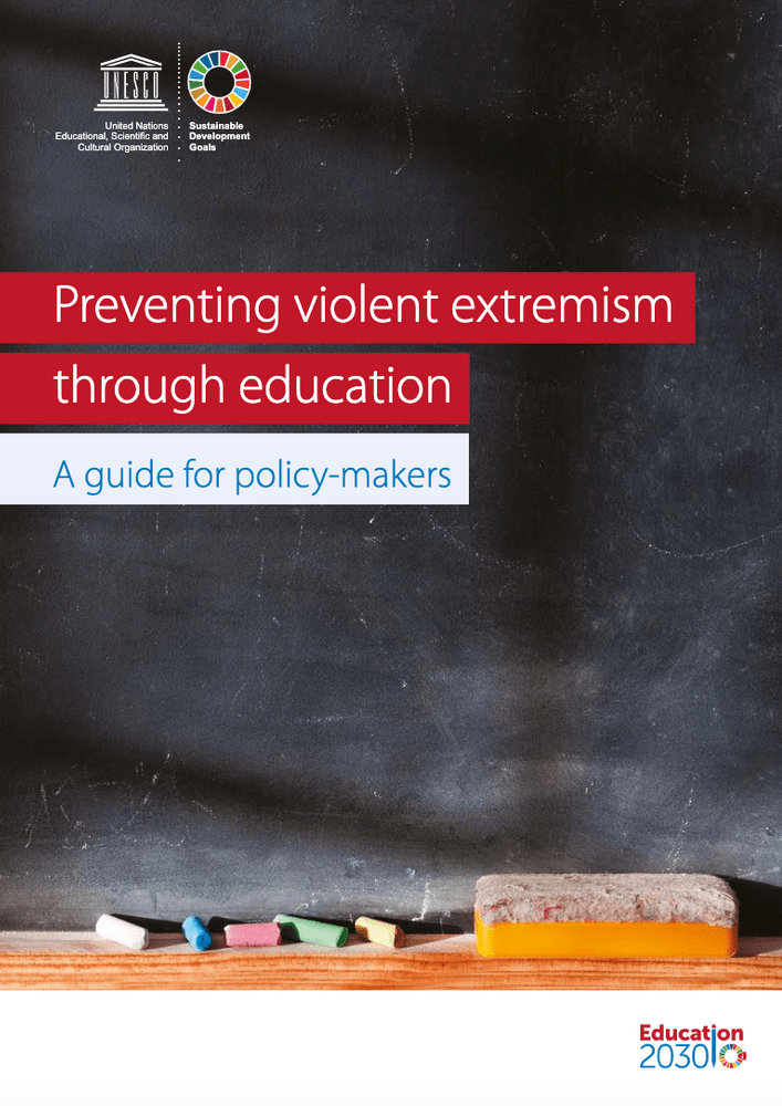 Preventing Violent Extremism Through Education: A Guide For Policy-makers
